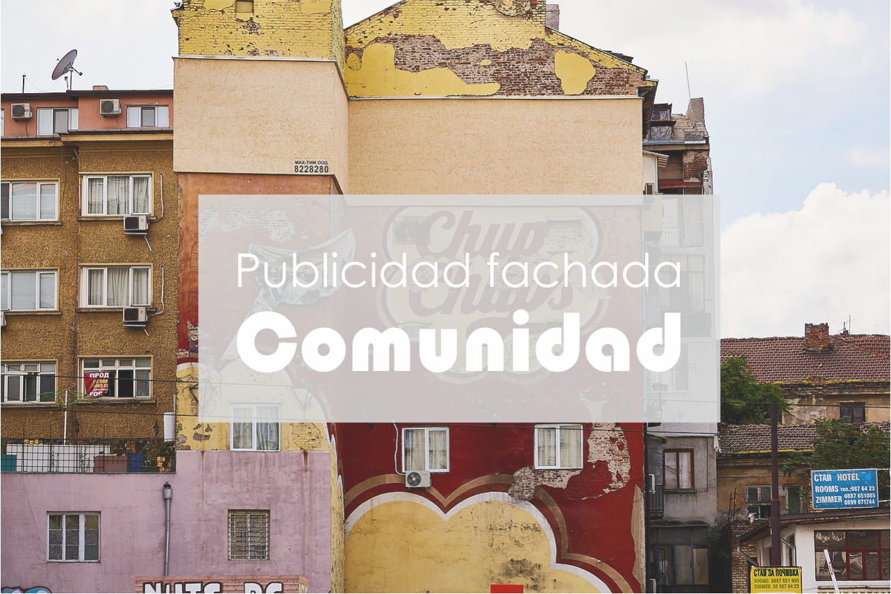 Poner publicidad en la fachada de la Comunidad - Fincas Juan Royo